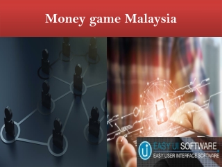 money game Malaysia