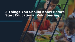 5 things you should know before start educational volunteering
