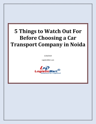 5 Things to Look For Before Choosing a Car Transport Company in Noida