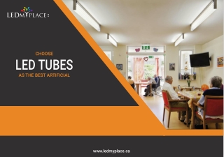 LED Tubes- Best and Long-Lasting Solution of Indoor Lighting