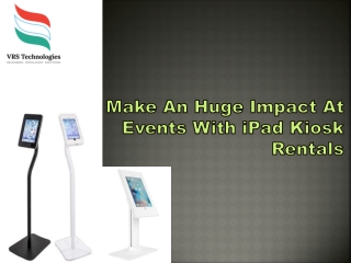Make an Huge Impact at Events wit iPad kiosk Rentals