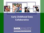 Early Childhood Data Collaborative