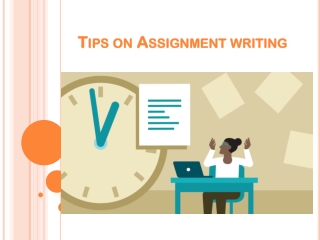 Best Tips on Assignment writing