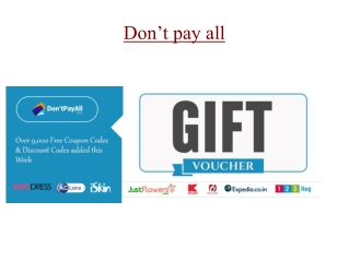 Amazing Don’tPayAll Discount Vouchers Enable Reasonable Savings