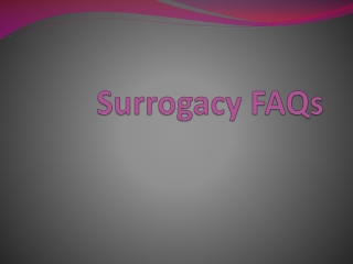 Surrogacy FAQ'S - Physician's Surrogacy