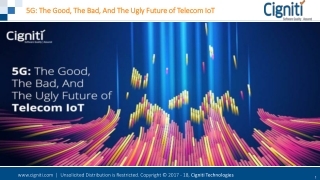 5G: The Good, The Bad, And The Ugly Future of Telecom IoT