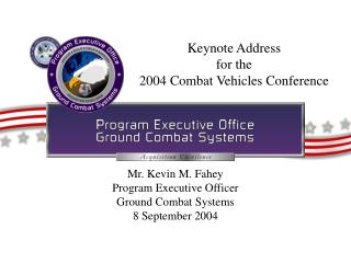 Keynote Address for the 2004 Combat Vehicles Conference