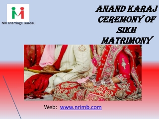 Anand Karaj Ceremony of Sikh Matrimony