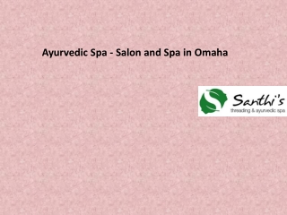 Santhi's Threading & Ayurvedic Spa - Salon And Spa In Omaha