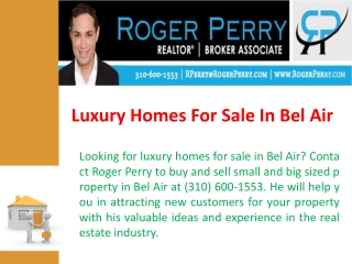 Luxury Homes For Sale In Bel Air