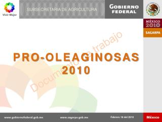 PRO-OLEAGINOSAS 2010