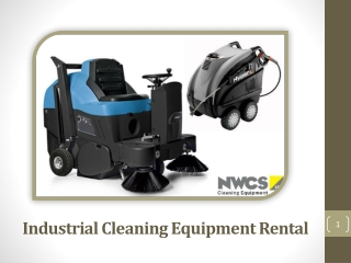 Get The Best Industrial Cleaning Equipment Rental With NWCS