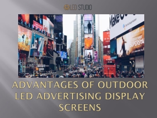 Advantages of Outdoor LED Advertising Display Screens