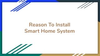 Reason to install Smart Home System