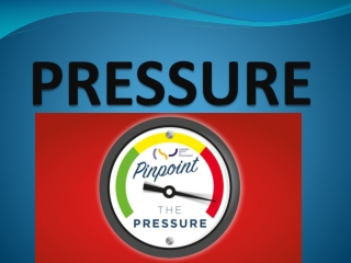 PRESSURE | PHYSICS