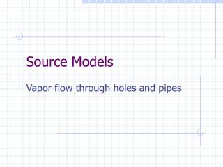 Source Models