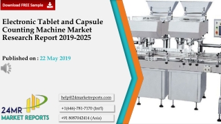 Electronic Tablet and Capsule Counting Machine Market Research Report 2019-2025