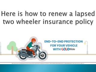 Here is how to renew a lapsed two wheeler insurance policy