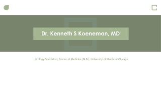 Dr. Kenneth S Koeneman, MD - Doctor of Medicine (M.D.) From Oakbrook, Illinois