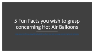 8 Fun Facts you wish to grasp concerning Hot Air Balloons