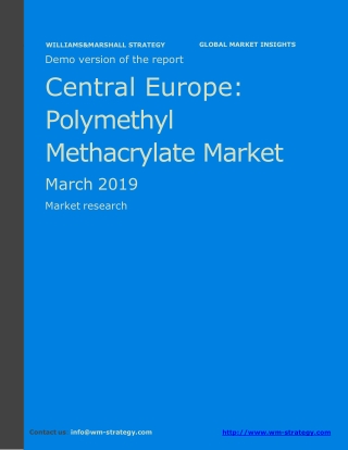 WMStrategy Demo Central Europe Polymethyl Methacrylate Market March 2019