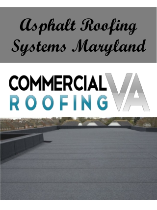 Asphalt Roofing Systems Maryland