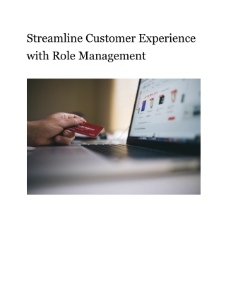 Streamline Customer Experience with Role Management