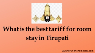 What is the best tariff for room stay in Tirupati