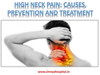 High Neck Pain: Causes, Prevention and Treatment