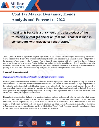 Coal Tar Market Dynamics, Trends Analysis and Forecast to 2022