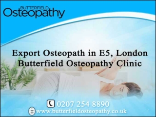 Professional Osteopath in E5 | Butterfield Osteopathy