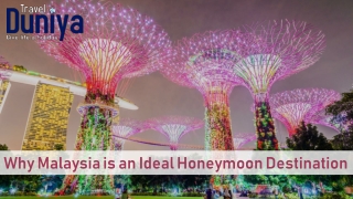 Why Malaysia is an Ideal Honeymoon Destination