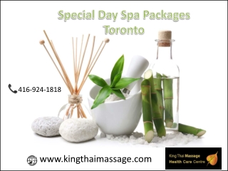 Special day spa packages Toronto from King Thai Massage Health Care Centre