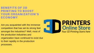 Benefits Of 3D Printing To Boost Your Organization’s Economy