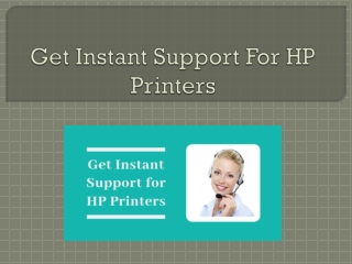 Get Instant Support for HP Printers