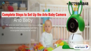 Complete Steps to Set Up the Arlo Baby Camera [18779846848] Arlo Phone Number