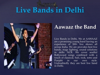 Live Bands in Delhi | Best | Top 10 Live Bands in Delhi