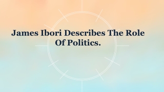 James Ibori Highlights The Point Regarding Politics