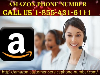 Is There Any Fastest Way To Get Amazon Phone Number? 1-855-431-6111