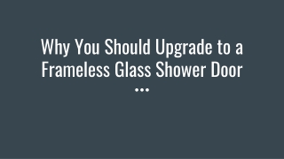 Why you should upgrade to a frameless glass shower door