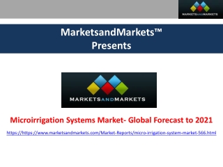 Microirrigation Systems Market- Global Forecast to 2021