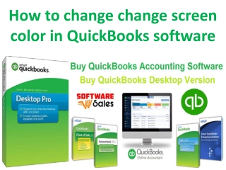 How to change change screen color in QuickBooks software