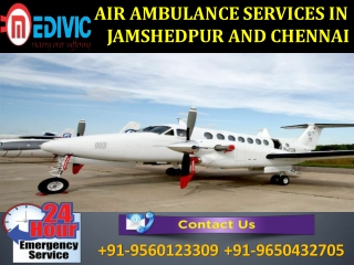 Take Life Savior Full Hi-tech Air Ambulance Services in Jamshedpur by Medivic