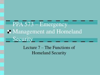 PPA 573 – Emergency Management and Homeland Security