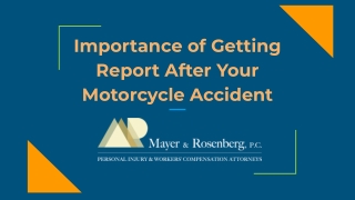 Importance of Getting Report after your Motorcycle Accident