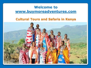 Cultural Tours and Safaris in Kenya