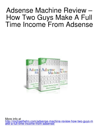 Adsense Machine Review – How Two Guys Make A Full Time Income From Adsense