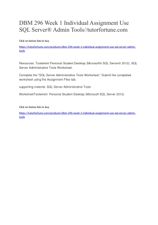 DBM 296 Week 1 Individual Assignment Use SQL Server® Admin Tools//tutorfortune.com
