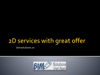 2D services with great offer