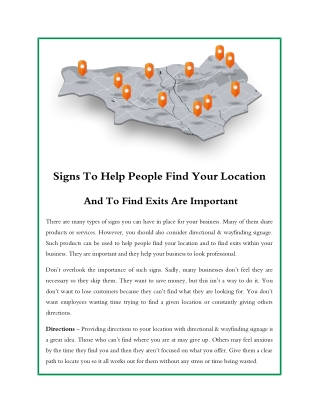 Signs to help People find your Location and to Find Exits are Important